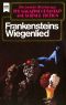 [Magazine of Fantasy & SF 47] • Frankensteins Wiegenlied